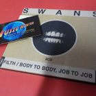 SWANS - FILTH/BODY TO BODY, JOB TO JOB 2CD - pikkukuva 1
