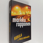 Markku Ropponen : Kuhala ja puhelu kiusaajalta - pikkukuva 1