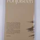 Veikko Haakana : Pohjoiseen : eräjutelmia - pikkukuva 2
