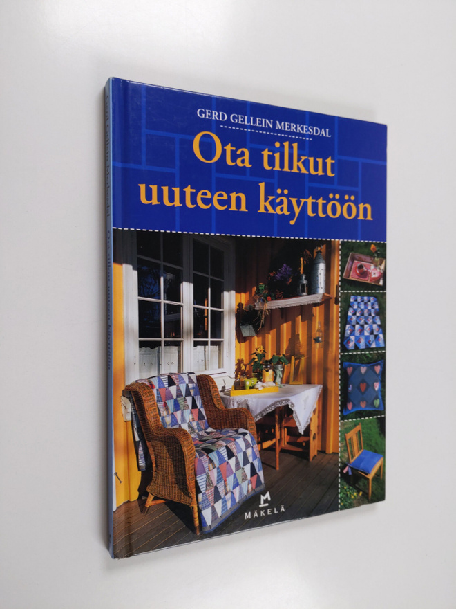 Gerd Gellein Merkesdal : Ota tilkut uuteen käyttöön
