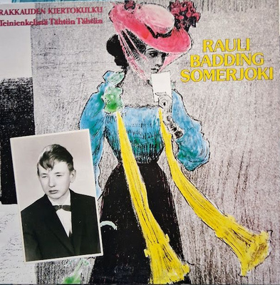 Rauli Badding Somerjoki: Rakkauden kiertokulku LP 1984