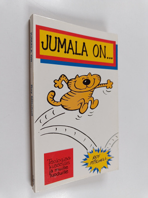 Roy Mitchell : Jumala on ... : teologiaa kissoille ja mui...