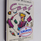 Philip Pullman : Kuinka Ollaan Cool - pikkukuva 1