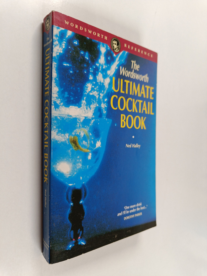 Ned Halley : The Wordsworth ultimate cocktail book
