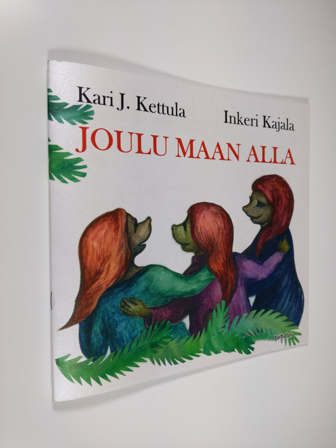 Kari J. Kettula : Joulu maan alla