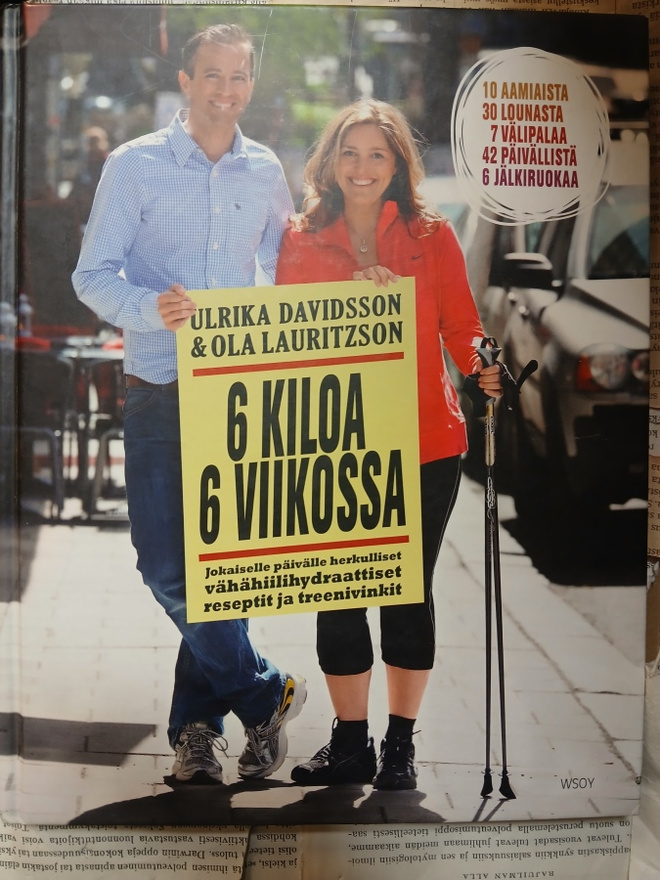 Ulrika Davidsson; Ola Lauritzson - 6 kiloa 6 viikossa (sid.)