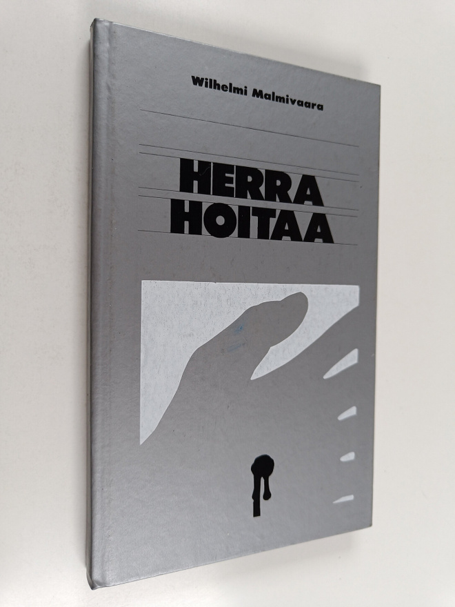 Wilhelmi Malmivaara : Herra hoitaa