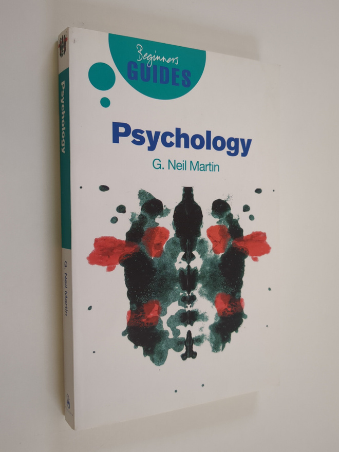 G. Neil Martin : Psychology - A Beginner's Guide