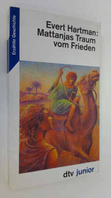 Evert Hartman : Mattanjas Traum vom Frieden