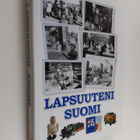 Jouni Kallioniemi : Lapsuuteni Suomi : Suomi 100 vuotta - pikkukuva 1
