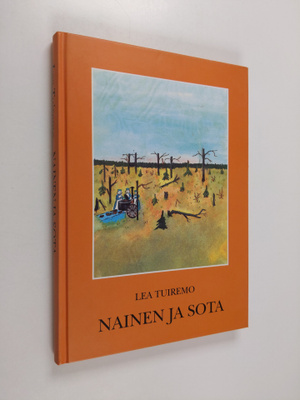 Lea Tuiremo : Nainen ja sota : tutkimus Pohjois-Savon Rin...
