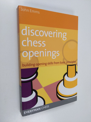 John Emms : Discovering Chess Openings - Building Opening...