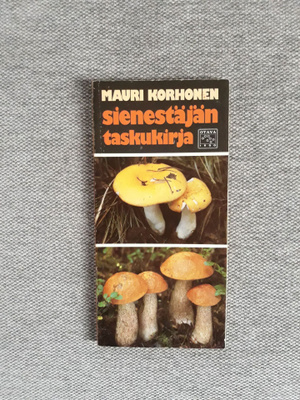 Mauri Korhonen: Sienestäjän taskukirja