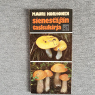 Mauri Korhonen: Sienestäjän taskukirja - pikkukuva 1