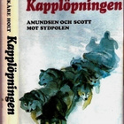 Holt: Kapplöpningen: Amundsen & Scott mot Sydpolen: - pikkukuva 1