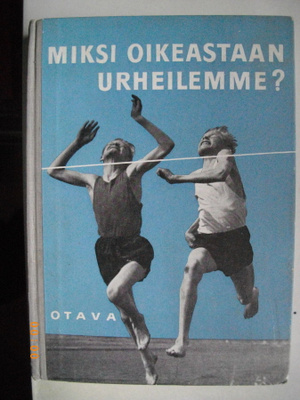 Erkki Palolampi: Miksi oikeastaan urheilemme? (5.3)