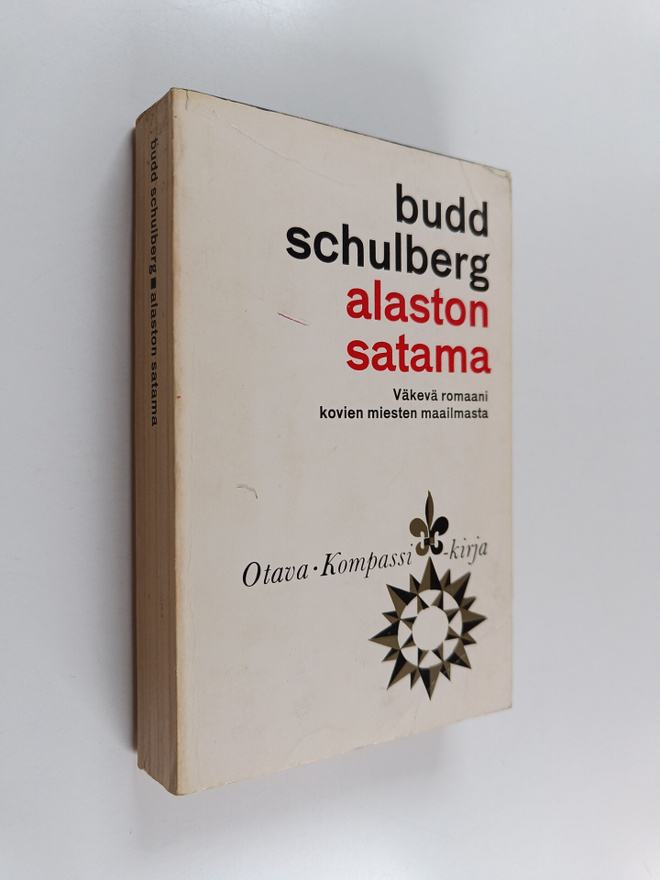 Budd Schulberg : Alaston satama