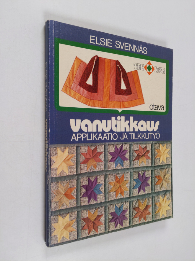 Elsie Svennås : Vanutikkaus : applikaatio ja tilkkutyö