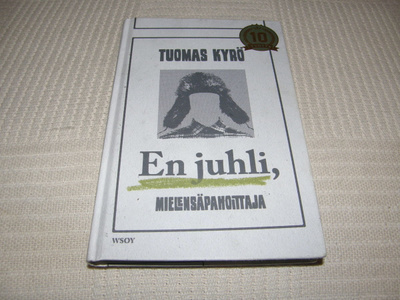 Tuomas Kyrö En juhli, Mielensäpahoittaja -sid