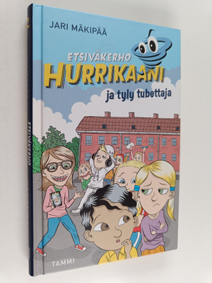 Jari Mäkipää : Etsiväkerho Hurrikaani ja tyly tubettaja