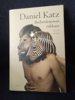 Daniel Katz: Berberileijonan rakkaus ja muita tarinoita