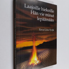 Eeva-Liisa Syrjä : Laajoille hiekoille Hän vie minut lepä... - pikkukuva 1