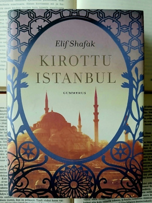 Elif Shafak - Kirottu Istanbul (sid.)