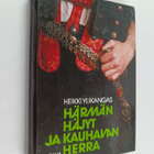 Heikki Ylikangas : Härmän häjyt ja Kauhavan herra : kuvau... - pikkukuva 1