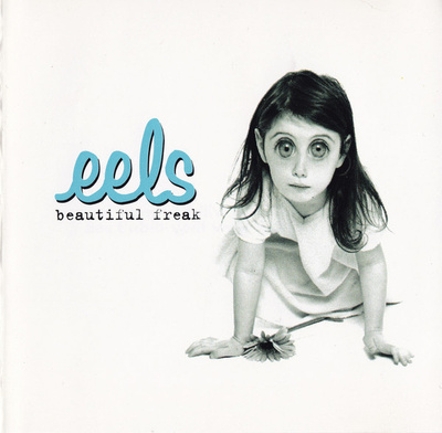 EELS : Beautiful freak