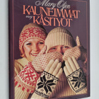 Mary Olki : Mary Oljen kauneimmat käsityöt - pikkukuva 1