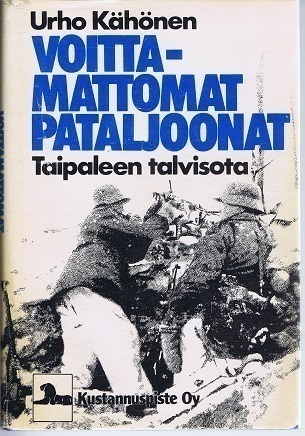 Urho Kähönen : Voittamattomat pataljoonat