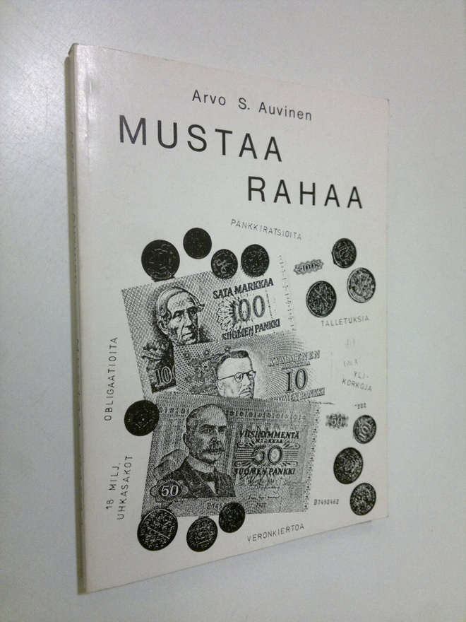 Arvo S. Auvinen : Mustaa rahaa