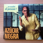 Azucar Negra - Se Acabo El Pescao CD - pikkukuva 1