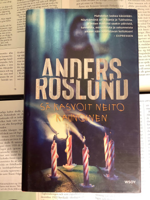 Anders Roslund - Sä kasvoit neito kaunoinen (sid.)