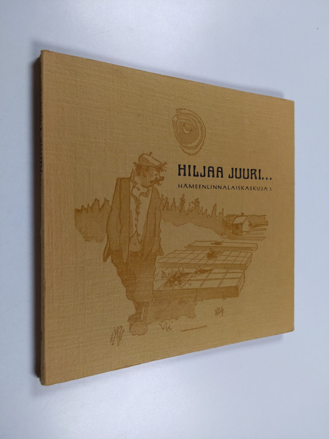 Jarmo (toim.) Sermilä : Hiljaa juuri