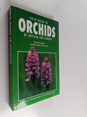 Karl Peter Buttler : Field guide to orchids of Britain an...