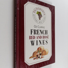 Oz Clarke ym. : French Red and Rose Wines - pikkukuva 1