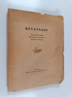 Kevätsade : valikoima ruotsalaista lyriikkaa