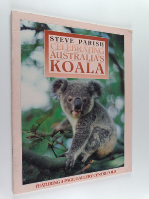 Steve Parish : Celebrating Australia's Koala