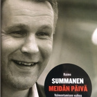 Raimo Summanen : Meidän päivä - pikkukuva 1