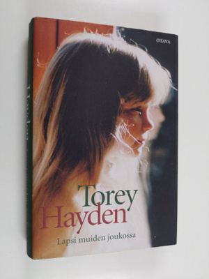 Torey Hayden : Lapsi muiden joukossa