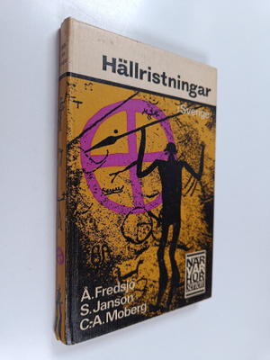 Ake Fredsjo : Hällristningar i Sverige