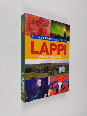 Hanna Apajalahti : Kulttuurimatkailijan Lappi
