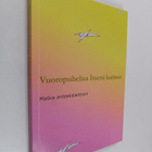 Vuoropuhelua itseni kanssa : matka anteeksiantoon - pikkukuva 1