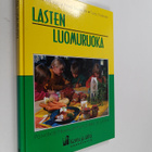 Leena Hautala ym. : Lasten luomuruoka : päiväkoti Huvikum... - pikkukuva 1