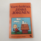 Tenavat 21- Varo koiraa, Jaska Jokunen (C.M. Schultz, kirja) - pikkukuva 1