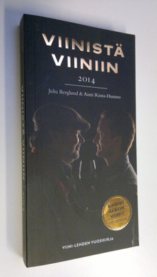 Viinistä viiniin 2014 : viininystävän vuosikirja