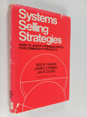 Mack Hanan : Systems selling strategies