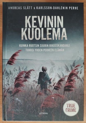 Andreas Slätt: Kevinin kuolema
