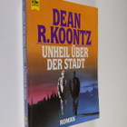 Dean R. Koontz : Unheil uber der stadt - pikkukuva 1
